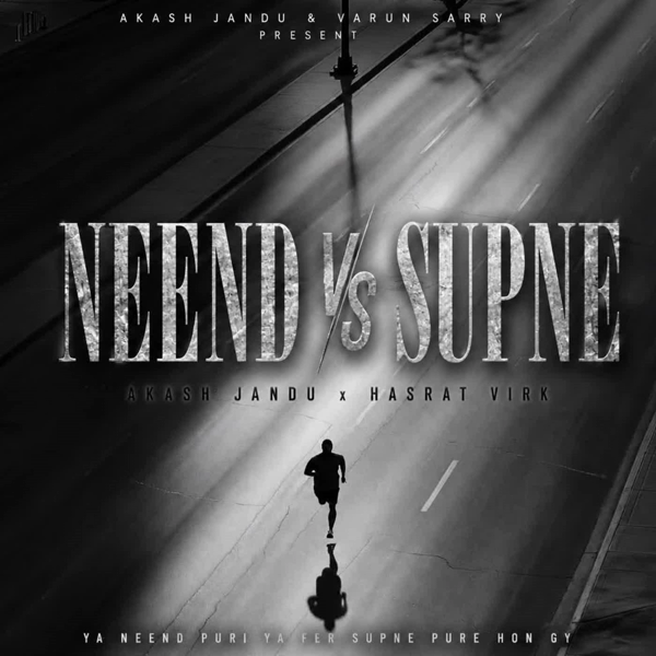 Neend Vs Supne - Akash Jandu Mp3 Song Download | Mr-Punjab