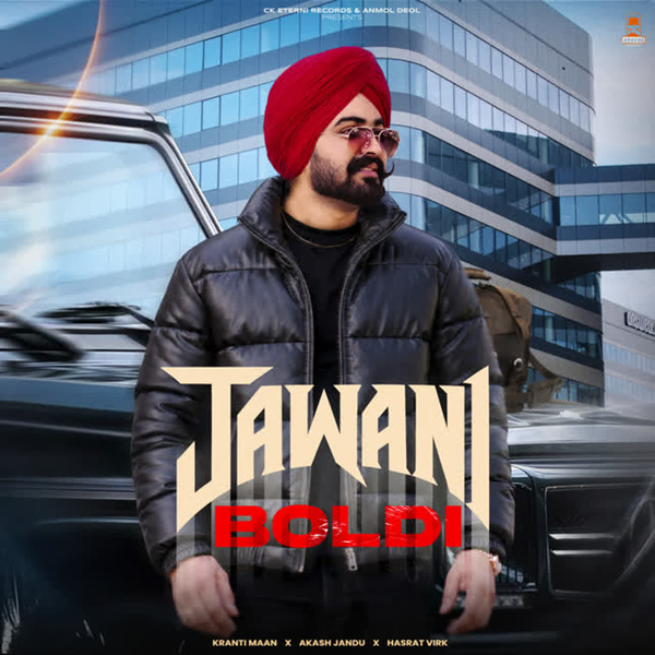 Jawani Boldi - Kranti Maan Mp3 Song Download | Mr-Punjab