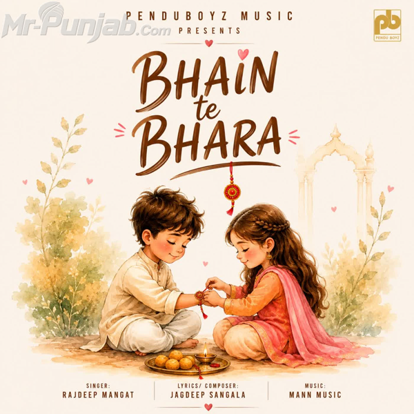 Bhain te Bhara - Rajdeep Mangat Mp3 Song Download | Mr-Punjab
