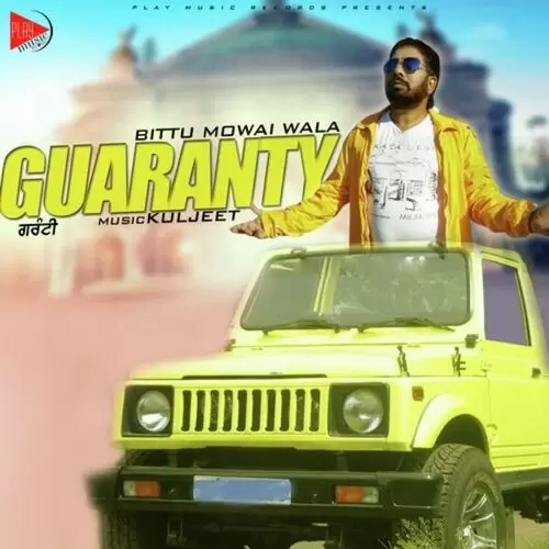 Guaranty Bittu Mowai Wala Mp3 Download Song - Mr-Punjab