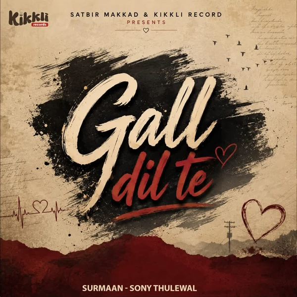Gall Dil Te - Surmaan Mp3 Song Download | Mr-Punjab
