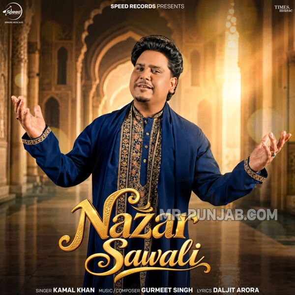 Nazar Sawali - Kamal Khan Mp3 Song Download | Mr-Punjab