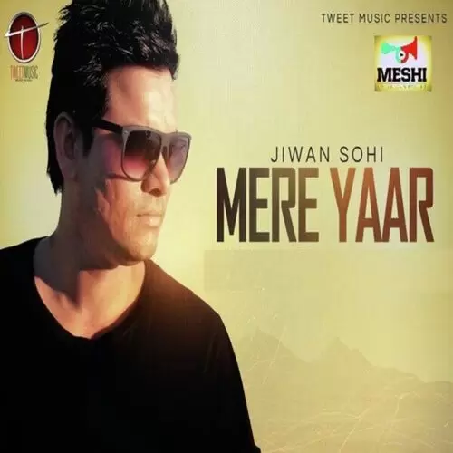 Mere Yaar Jiwan Sohi Mp3 Download Song - Mr-Punjab