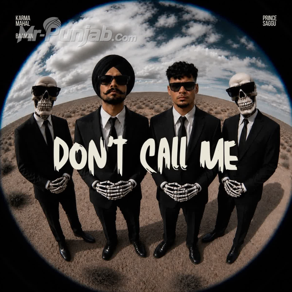 Dont Call Me Karma Mahal Mp3 Song Download - Mr-Punjab
