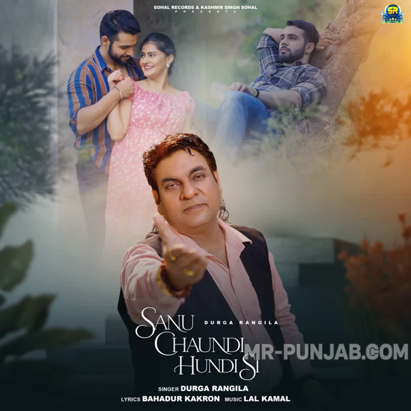 Sanu Chaundi Hundi Si Durga Rangila Mp3 Song Download - Mr-Punjab