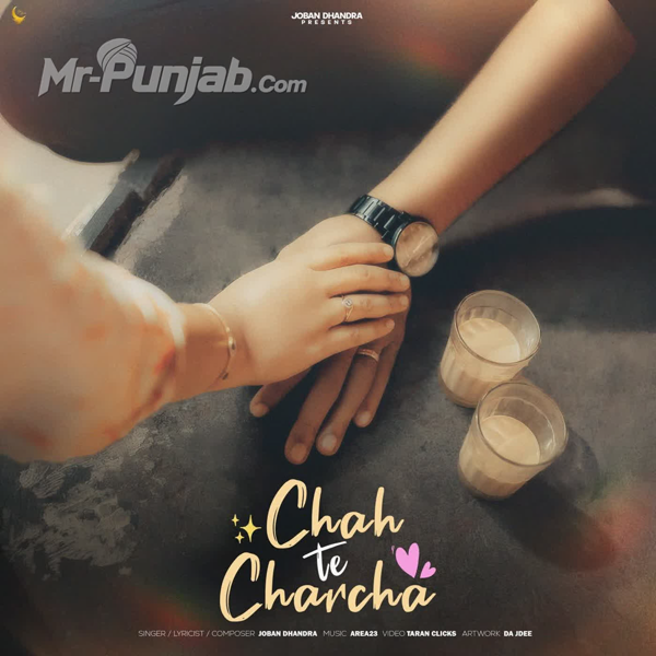 Chah Te Charcha - Joban Dhandra Mp3 Song Download | Mr-Punjab