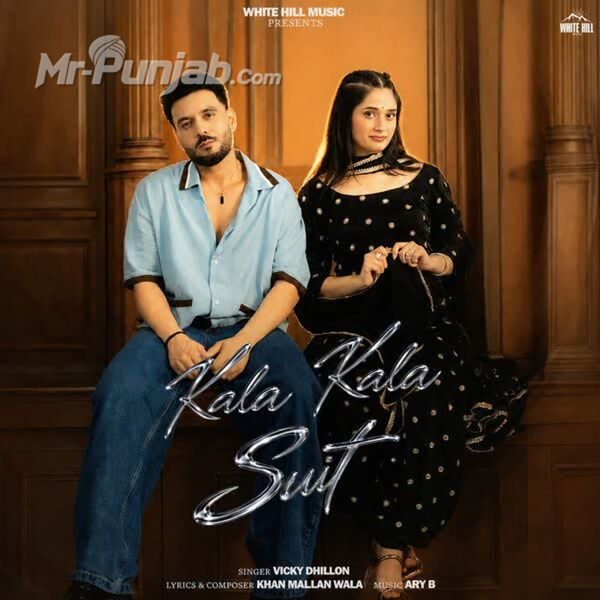 Kala Kala Suit - Vicky Dhillon Mp3 Song Download | Mr-Punjab