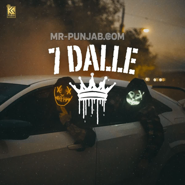 7 Dalle - Daljeet Chahal Mp3 Song Download | Mr-Punjab