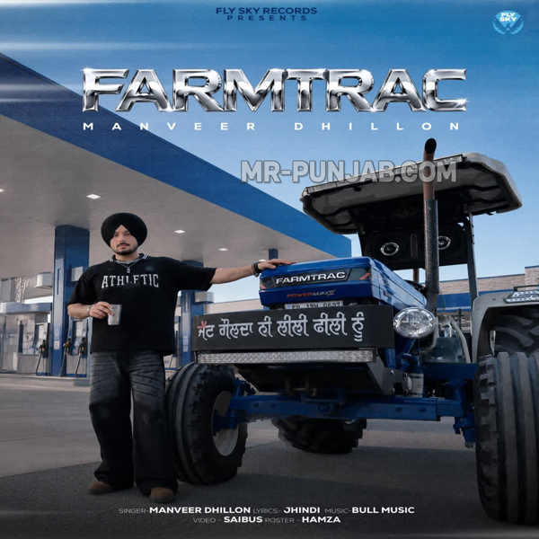 Farmtrack - Manveer Dhillon Mp3 Song Download | Mr-Punjab