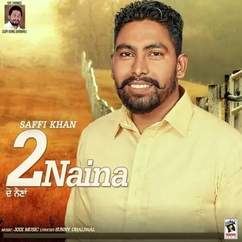 2 Naina Saffi Khan Mp3 Download Song - Mr-Punjab