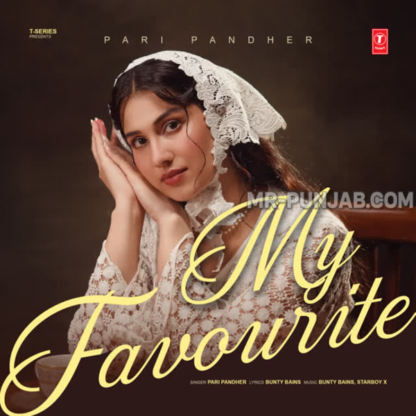 My Favourite Pari Pandher Mp3 Song Download - Mr-Punjab