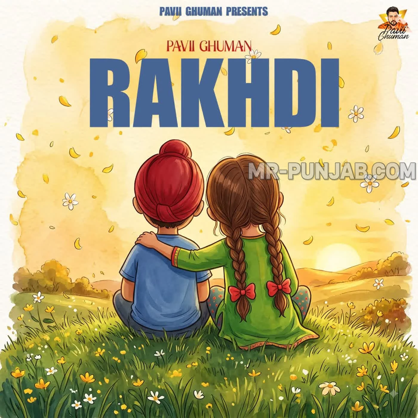 Rakhdi Pavii Ghuman Mp3 Song Download - Mr-Punjab