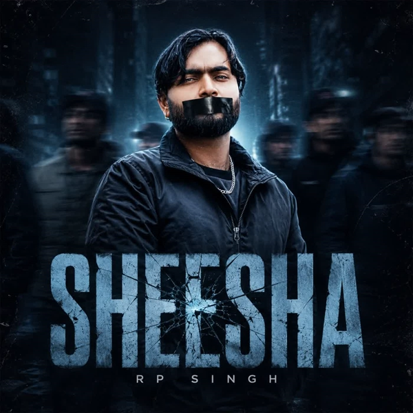 Sheesha RP Singh Mp3 Song Download - Mr-Punjab