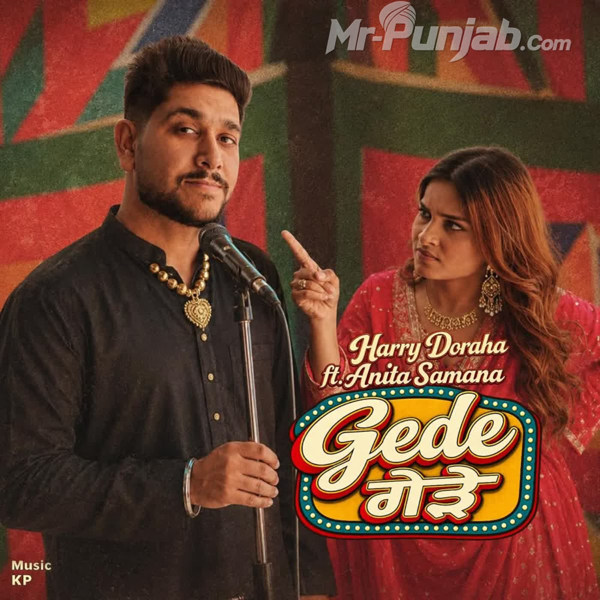Gede Harry Doraha Mp3 Song Download - Mr-Punjab