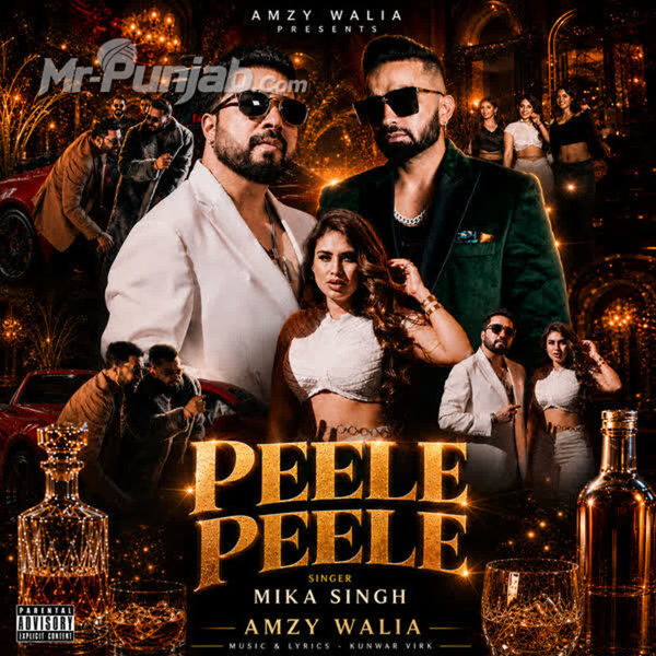 Peele Peele Mika Singh Mp3 Song Download - Mr-Punjab