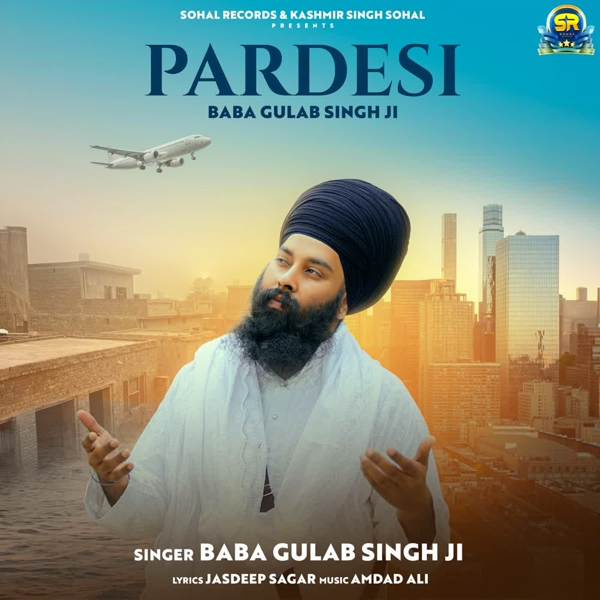 Pardesi Baba Gulab Singh Ji Mp3 Song Download - Mr-Punjab