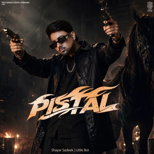 Pistal Shayar Sadeek Mp3 Song Download - Mr-Punjab