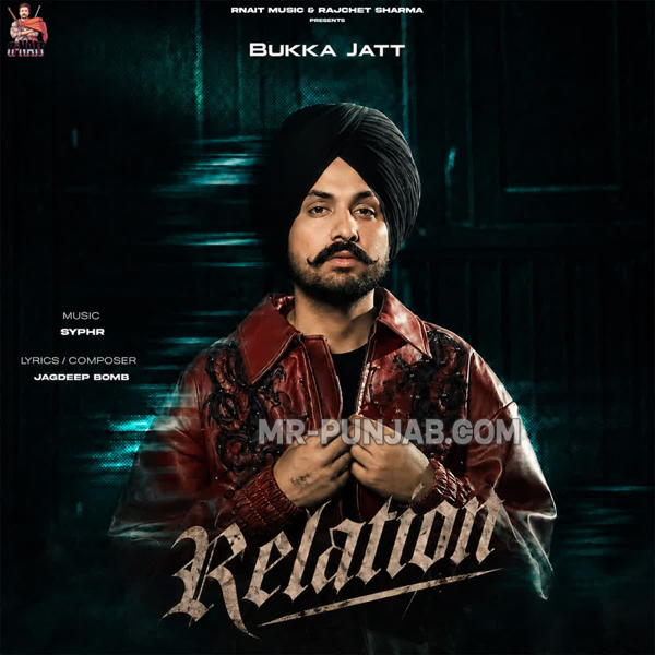 Relation Bukka Jatt Mp3 Song Download - Mr-Punjab