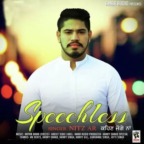 Speechless Nitz Ar Mp3 Download Song - Mr-Punjab