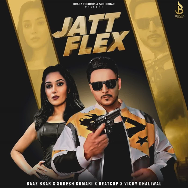 Jatt Flex Baaz Brar Mp3 Song Download - Mr-Punjab