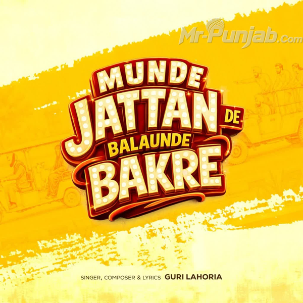 Putt Jattan De Balaunde Bakre Guri Lahoria Mp3 Song Download - Mr-Punjab