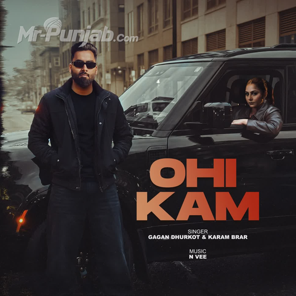 Ohi Kam Gagan Dhurkot Mp3 Song Download - Mr-Punjab