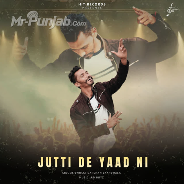 Jutti De Yaad Ni Darshan Lakhewala Mp3 Song Download - Mr-Punjab