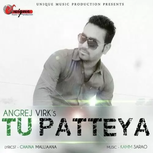 Tu Patteya Angrej Virk Mp3 Download Song - Mr-Punjab