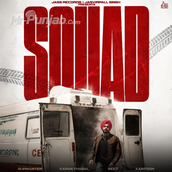 Squad Gurmanter Mp3 Song Download - Mr-Punjab