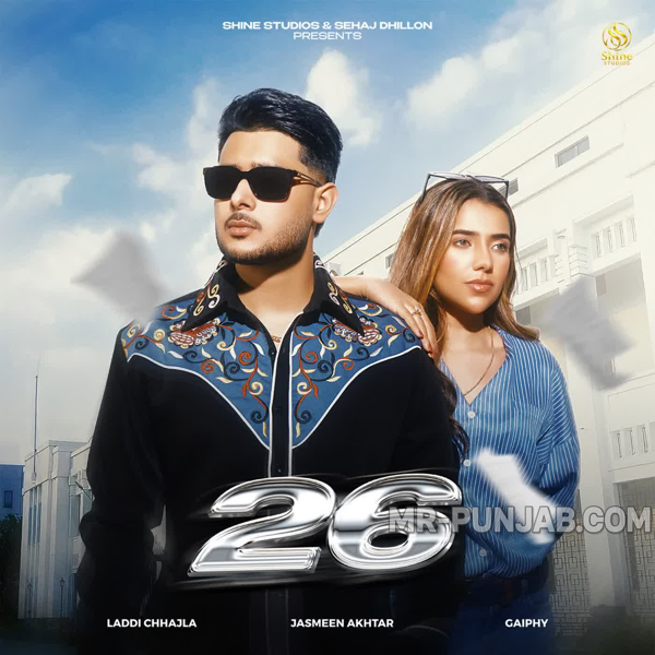 26 Laddi Chhajla Mp3 Song Download - Mr-Punjab