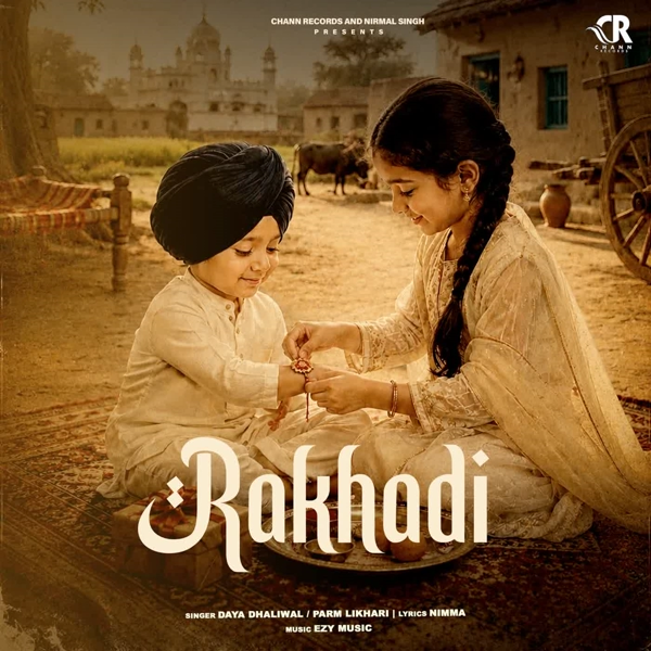 Rakhadi Daya Dhaliwal Mp3 Song Download - Mr-Punjab