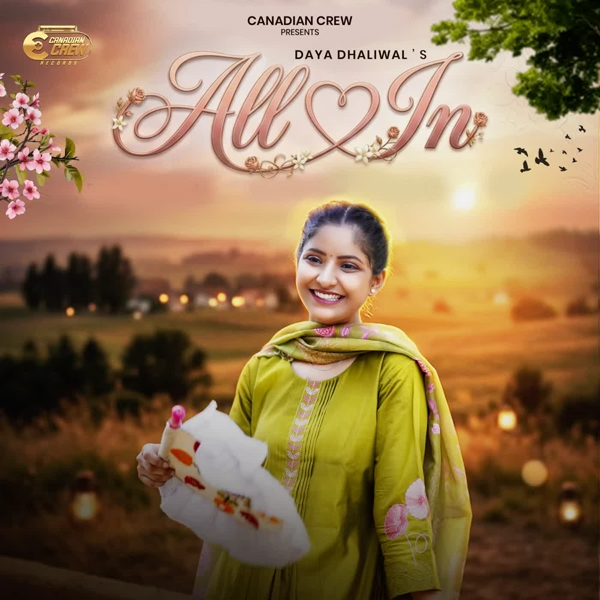 All in Daya Dhaliwal Mp3 Song Download - Mr-Punjab
