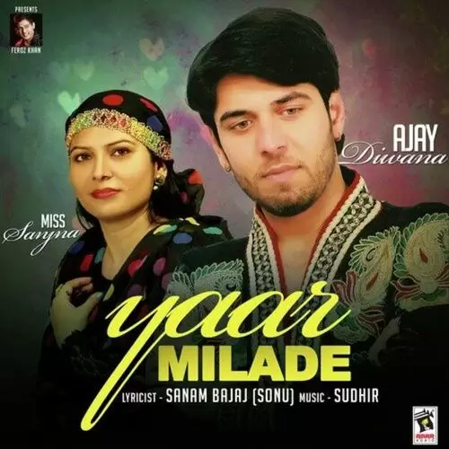 Yaar Milade Miss Sanjna Mp3 Download Song - Mr-Punjab
