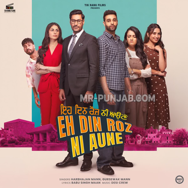 Eh Din Roz Ni Aune Title Track Harbhajan Mann Mp3 Song Download - Mr-Punjab