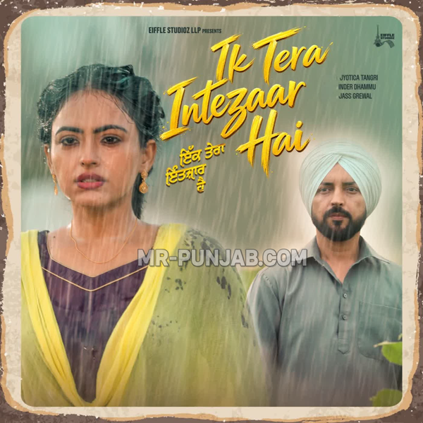 Ik Tera Intezaar Hai Jyotica Tangri Mp3 Song Download - Mr-Punjab