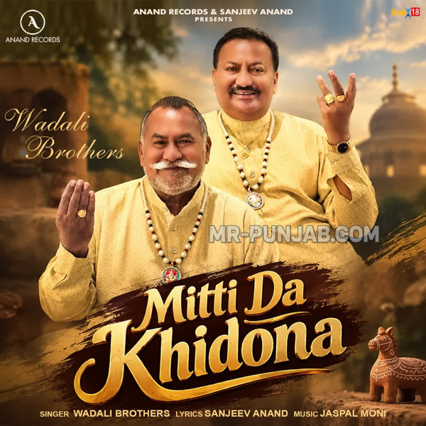 Mitti Da Khidona Wadali Brothers Mp3 Song Download - Mr-Punjab