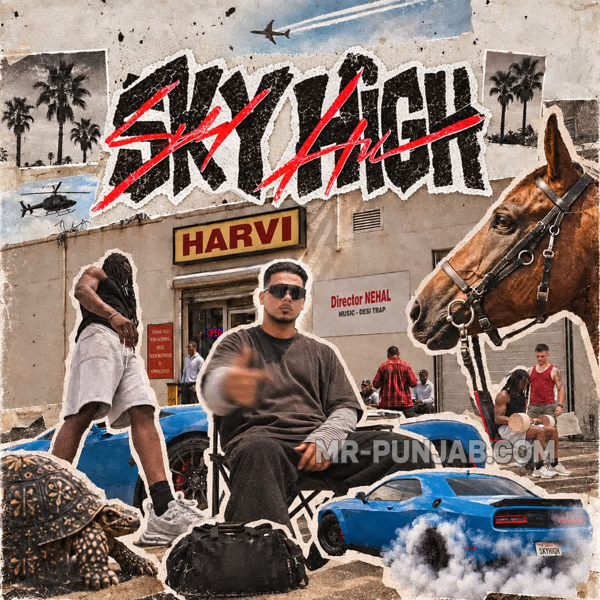 Sky High Harvi Mp3 Song Download - Mr-Punjab