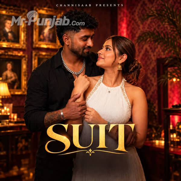 Suit Channi Saab Mp3 Song Download - Mr-Punjab