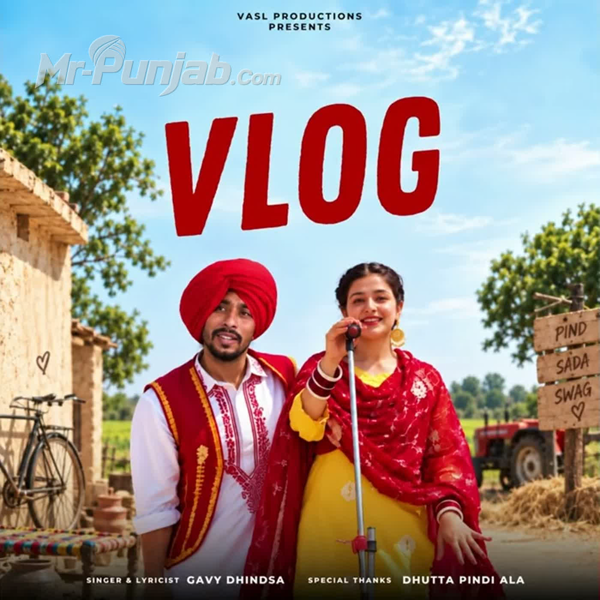 Vlog Gavy Dhindsa Mp3 Song Download - Mr-Punjab