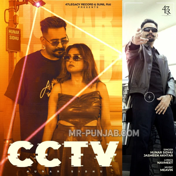 CCTV Hunar Sidhu Mp3 Song Download - Mr-Punjab