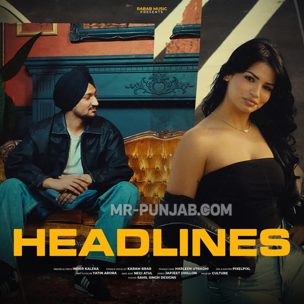 Headlines Inder kaleka Mp3 Song Download - Mr-Punjab