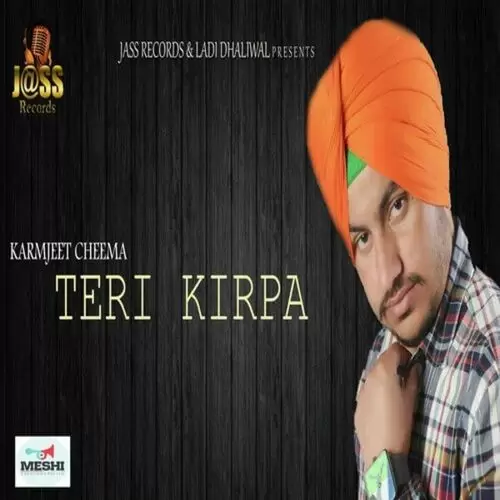 Teri Kirpa Karmjeet Cheema Mp3 Download Song - Mr-Punjab