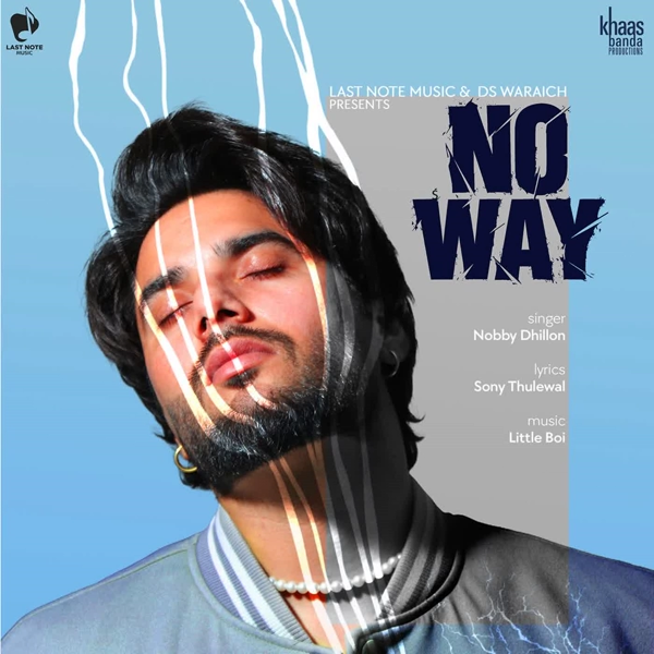 No Way Nobby Dhillon Mp3 Song Download - Mr-Punjab