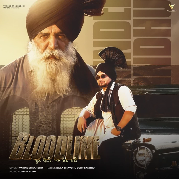 Bloodline Varinder Sandhu Mp3 Song Download - Mr-Punjab