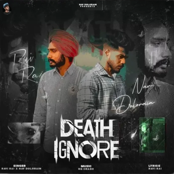 Death Ignore Nav Dolorain Mp3 Song Download - Mr-Punjab