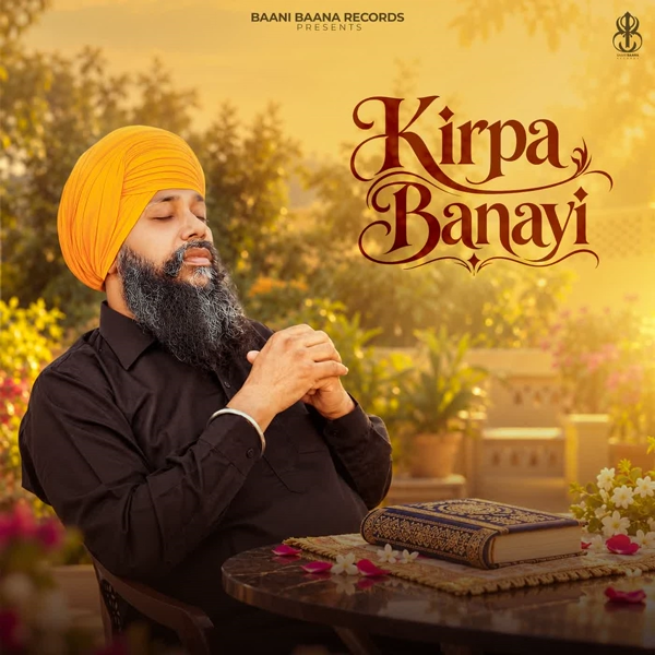 Kirpa Banayi Manjit Singh Sohi Mp3 Song Download - Mr-Punjab