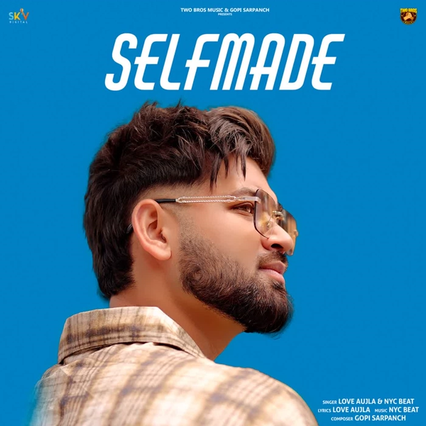 Selfmade Love Aujla Mp3 Song Download - Mr-Punjab