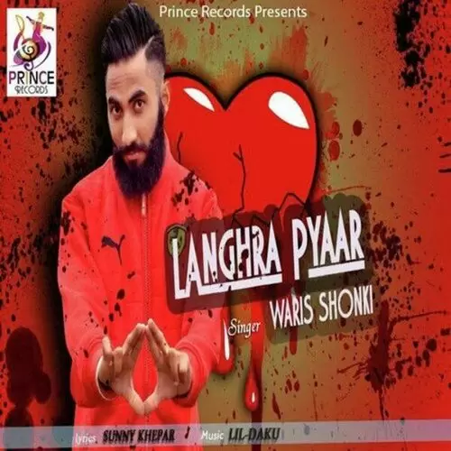 Langhra Pyar Waris Shonki Mp3 Download Song - Mr-Punjab