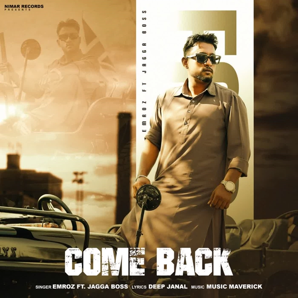 Come Back Emroz Mp3 Song Download - Mr-Punjab