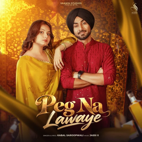Peg Na Lawaye Kabal Saroopwali Mp3 Song Download - Mr-Punjab